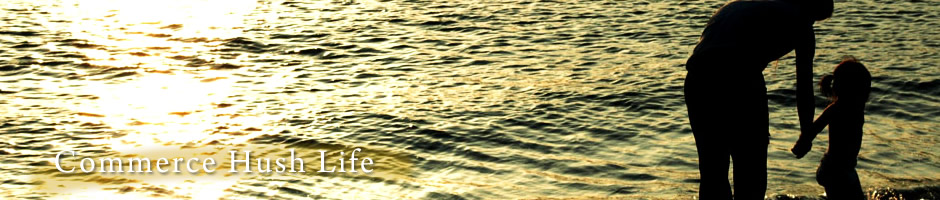 Commerce Hush Life
